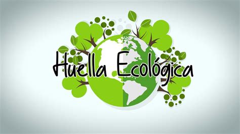 Educación Para El Desarrollo Sostenible Mi Huella Ecológica
