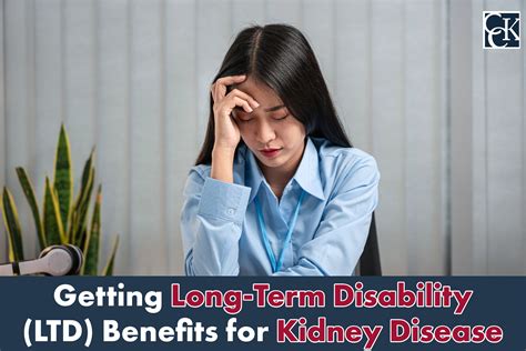 Getting Long Term Disability Ltd Benefits For Kidney Disease Cck Law