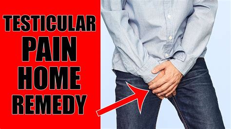 Testicular Pain Testicular Pain Home Remedy Causes Of Testicular Pain Youtube
