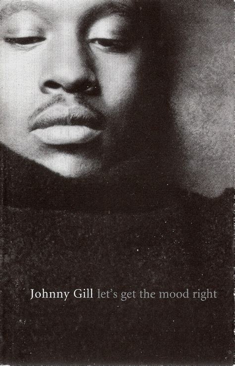 johnny gill let s get the mood right 1996 cassette discogs