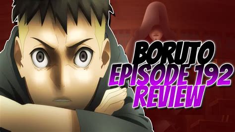 How Jigen Scouted Kawaki And Adopted Him Boruto Episode 192 Review Youtube