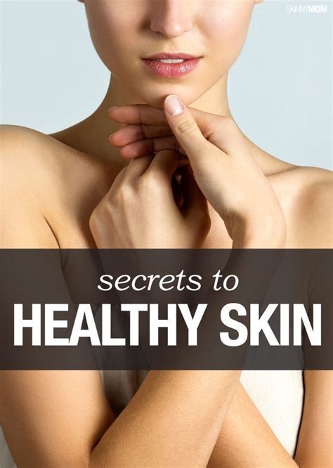 10 Secrets To Healthy Skin Healthy Skin Tips Organic Skin Care Recipes Skin