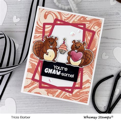 Diary Of An Inky Girl Whimsy Stamps Beaver Birthday
