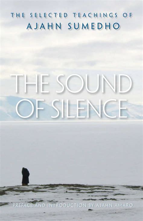 The Sound Of Silence Book By Sumedho Amaro Samanera Amaranatho