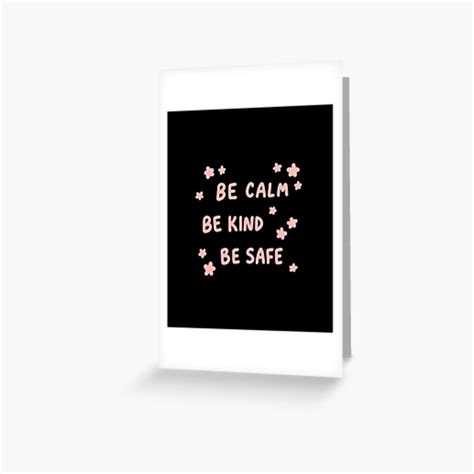 Be Calm Be Kind Be Safe V1 Greeting Card By Greartshop1 Redbubble