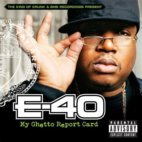 E 40 My Ghetto Report Card Compact Disc Rappersecom