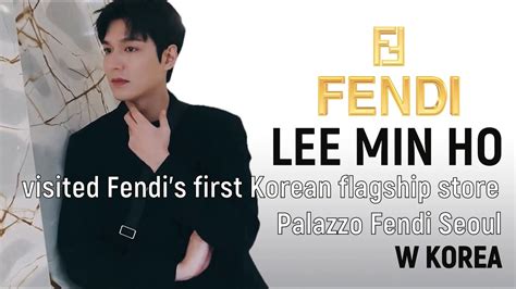 Lee Min Ho Visited Fendi S First Korean Flagship Store Palazzo Fendi Seoul W Korea Youtube