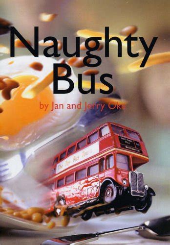 Naughty Bus Jan Oke 9780954792114 Books