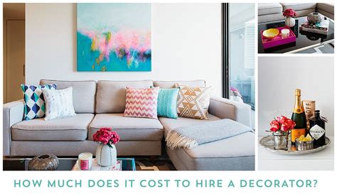 How Much Is It Going To Cost You To Hire A Decorator To Help With Your