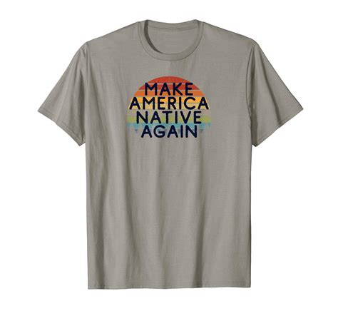 Clovis contributed to the mammoth extinction. Make America Native Again Tshirt Indigenous Peoples Day T ...