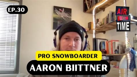Aaron Biittner Air Time Podcast YouTube