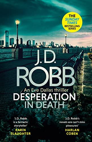Desperation In Death An Eve Dallas Thriller In Death 55 Ebook Robb