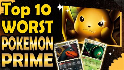 Top 10 Worst Pokemon Prime Youtube