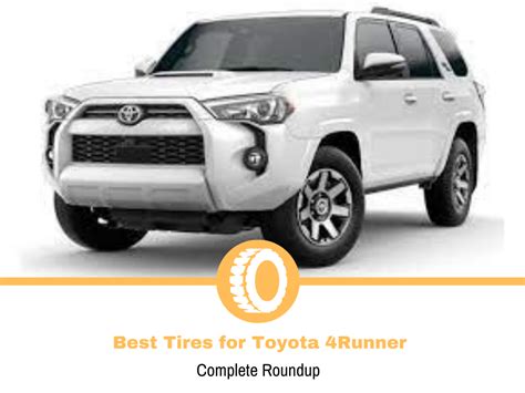 Top 11 Best Tires For Toyota 4runner Updated