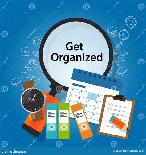 Get Organized Organizing Time Schedule Business Concept Productivity