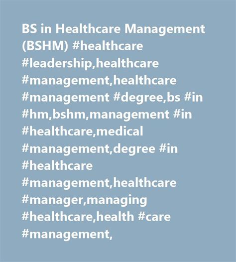 Bs In Healthcare Management Bshm Healthcare Leadershiphealthcare