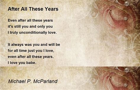 After All These Years After All These Years Poem By Michael P Mcparland