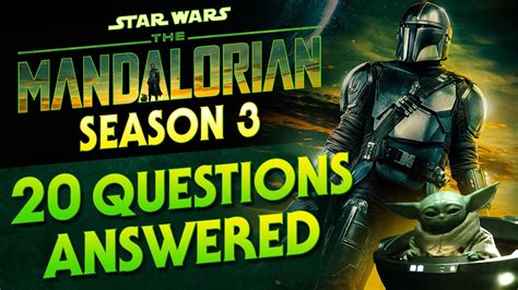 20 Questions About The Mandalorian Season 3 Answered Youtube