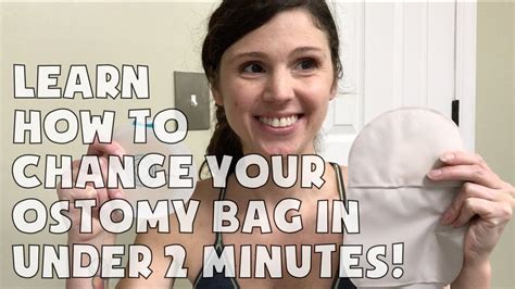 Learn How To Change Your Ostomy Bag In Under 2 Minutes Youtube