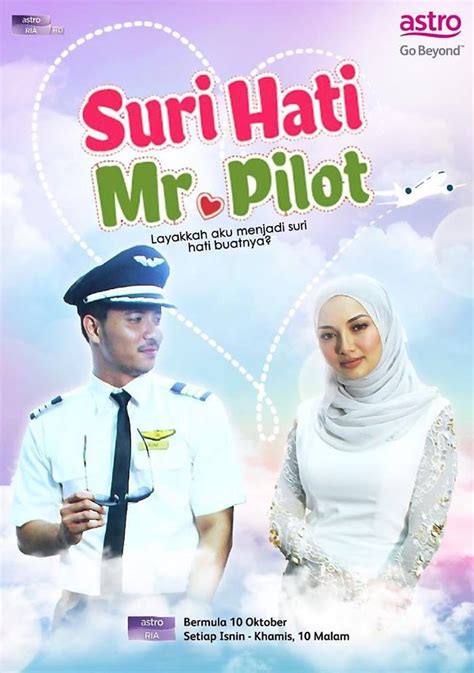 Pilot is a drama that aired in megadrama slot on monday to thursday at 10 pm astro ria ria 104 and hd 123. Senarai Pelakon Suri Hati Mr. Pilot | Cerita Budak Sepet