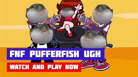 You can easily copy the code or add it to your favorite list. 23+ Friday Night Funkin' Pufferfish Ugh FNF Mod Web Browser ...