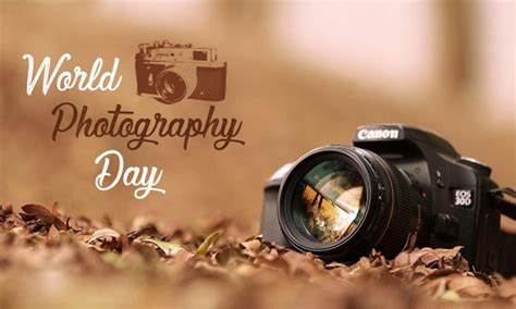 World Photography Day 2023 Wishes And Greetings To Share