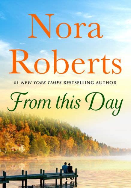 From This Day By Nora Roberts Hardcover Barnes And Noble