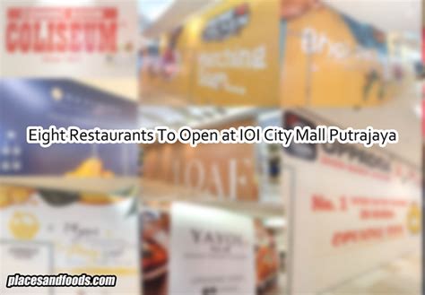 Read real reviews, compare prices & view easy access to shopping mall, a lot of shoplots. Eight New Restaurants To Open at IOI City Mall Putrajaya