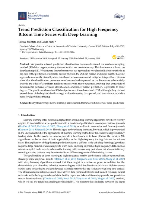 However, using this algorithm will give you a 70% accurate prediction. (PDF) Trend Prediction Classification for High Frequency Bitcoin Time Series with Deep Learning