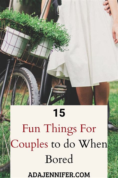 Things To Do With Your Boyfriend Couples Things To Do Hobbies For