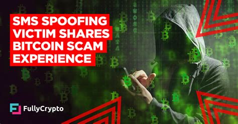 Sms Spoofing Victim Shares Bitcoin Scam Experience