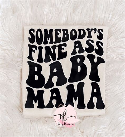 Somebody S Fine Ass Baby Mama Svg Png Wavy Text Etsy Espa A
