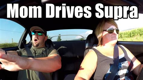 Mom Drives Single Turbo Toyota Supra Youtube