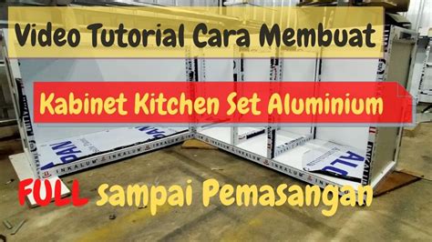 Dengan senang hati kami akan menjawab pertanyaan anda dan memberi konsultasi secara gratis mengenai. Cara Membuat Kitchen Set dari Aluminium FULL sampai ...