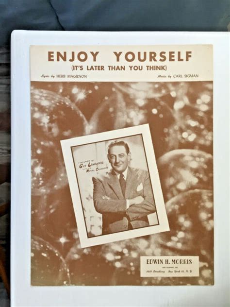 Vintage Sheet Music 1948 Enjoy Yourself Its Later Than You Think Guy