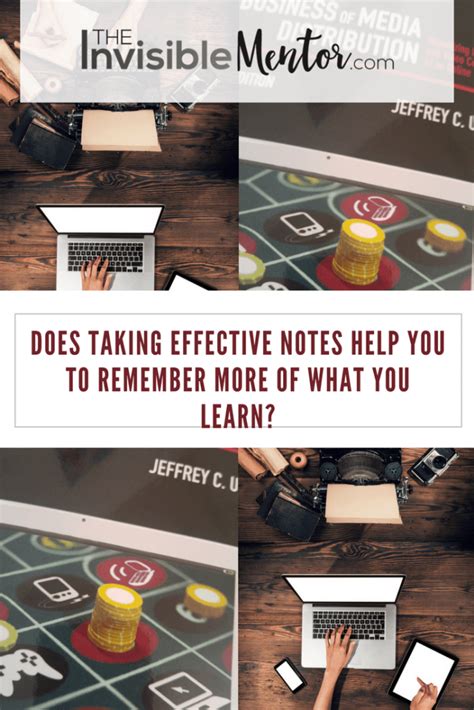 Does Taking Effective Notes Help You To Remember More Of What You Learn