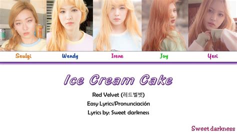 Oh haetsal nunbusin hangaron hyuil. Red Velvet; Ice Cream Cake Color Coded (Easy Lyrics ...