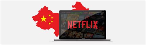 How To Watch Netflix In China In 2023 Vpnpro