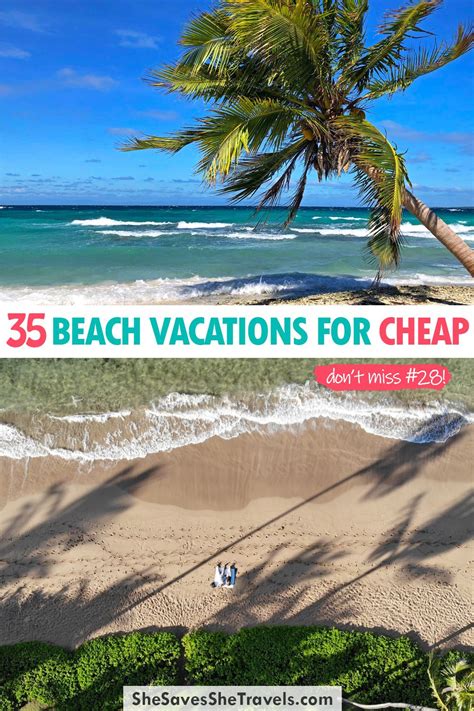 35 Cheapest Beach Vacations Swoon Worthy Destinations You Need To Visit In 2021 Travel