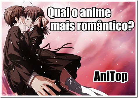 Anitop Qual O Anime Mais Romântico Animefanzines