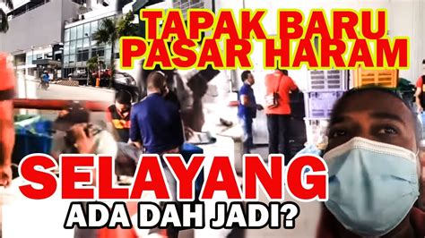 © provided by free malaysia today suasana di pasar borong selayang. Tapak Baru Pasar Haram Selayang?. Apa dah jadi? - YouTube