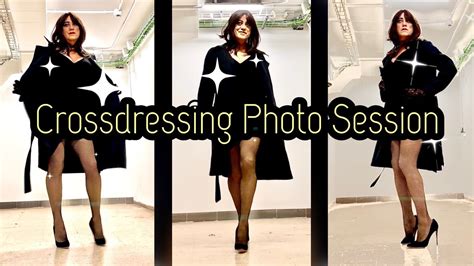Crossdressing Photo Session Youtube