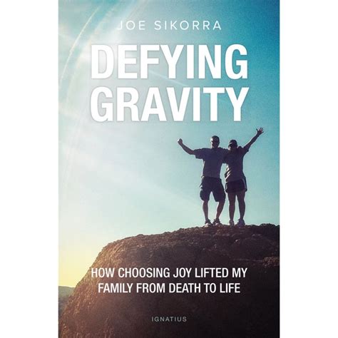 Defying Gravity How Choosing