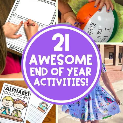 21 Awesome End Of Year Activities Your Kinders Will Love Simply Kinder