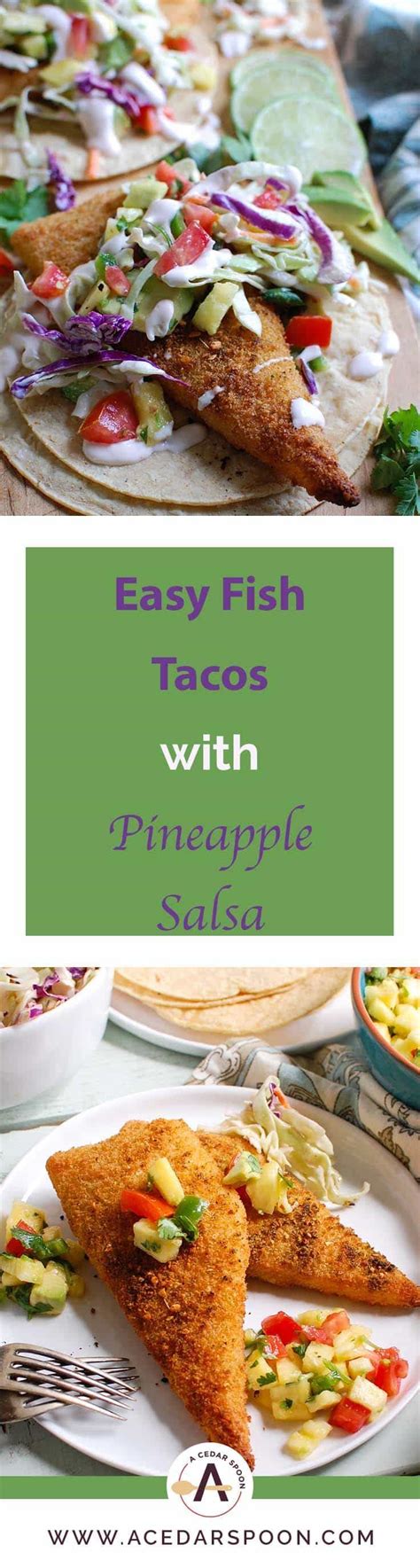 Check spelling or type a new query. Easy Fish Tacos with Spicy Pineapple Salsa is a quick and ...