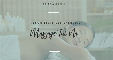 Massage Tui Na Tout Savoir Pour Harmoniser Son Qi Tendance Santé