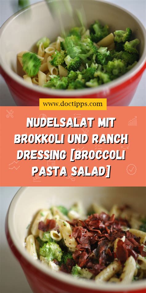 Nudelsalat Mit Brokkoli Und Ranch Dressing Broccoli Pasta Salad Nudelsalat Brokkoli Salat