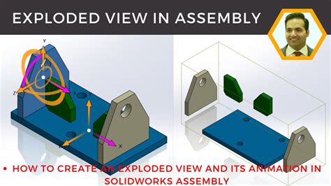 How To Create An Exploded View Of An Assembled Part In Solidworks A