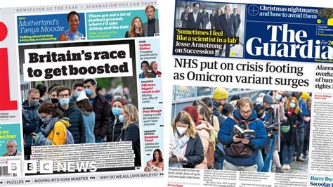 Newspaper Headlines Uk Race For Boosters As Nhs Put On Crisis Footing