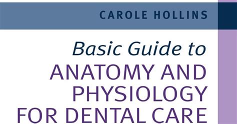 Medical Books Free Basic Guide To Anatomy And Physiology For Dental